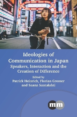 Ideologies of Communication in Japan - 