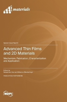 Advanced Thin Films and 2D Materials