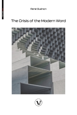 The Crisis of the Modern World