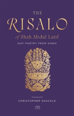 The Risalo of Shah Abdul Latif - Shah Abdul Latif