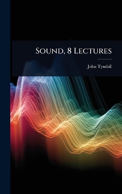 Sound, 8 Lectures