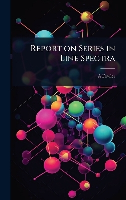 Report on Series in Line Spectra