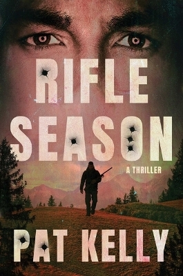 Rifle Season - Pat Kelly
