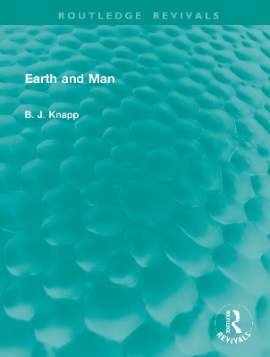 Earth and Man - B. J. Knapp