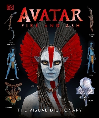 Avatar Fire and Ash The Visual Dictionary - Reymundo Perez