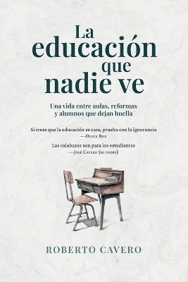 La educación que nadie ve