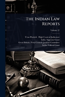 The Indian Law Reports