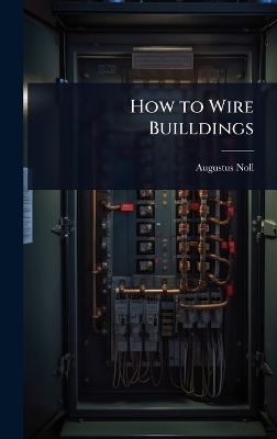 How to Wire Builldings