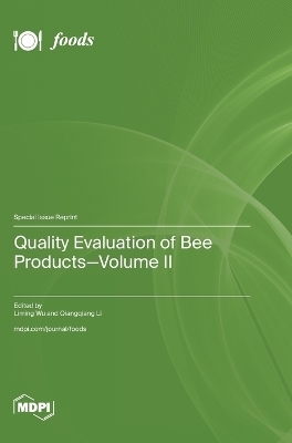 Quality Evaluation of Bee Products-Volume II