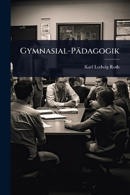 Gymnasial-Pädagogik