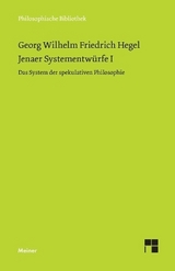 Jenaer Systementwürfe I - Hegel, Georg Wilhelm Friedrich; Düsing, Klaus; Kimmerle, Heinz