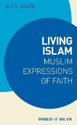Living Islam - Ali S. Asani