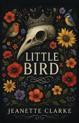 Little Bird - Jeanette Clarke