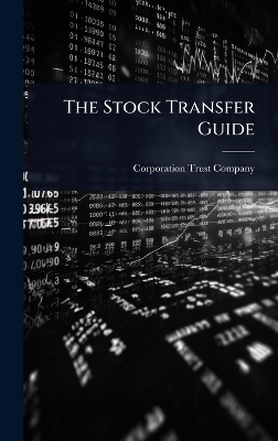 The Stock Transfer Guide - 