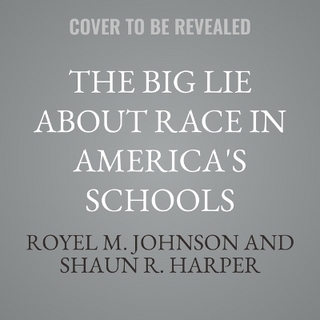 The Big Lie about Race in America's Schools