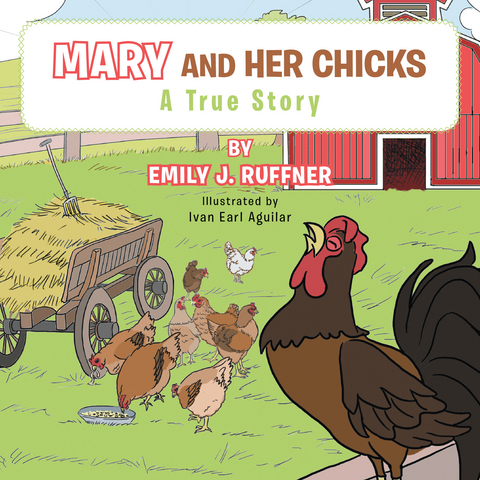 Mary and Her Chicks - Emily J. Ruffner