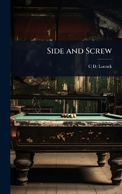 Side and Screw - C D Locock