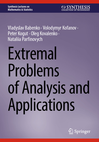 Extremal Problems of Analysis and Applications