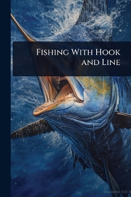 Fishing With Hook and Line