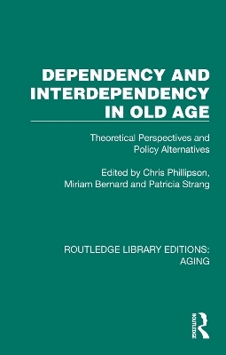 Dependency and Interdependency in Old Age