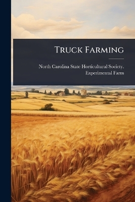 Truck Farming - 
