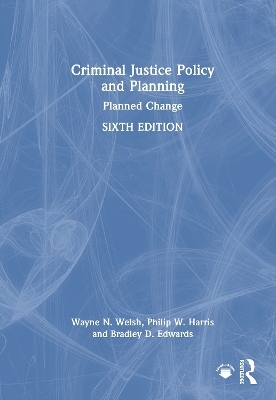 Criminal Justice Policy and Planning