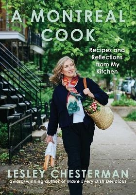 A Montreal Cook - Lesley Chesterman
