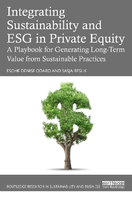 Integrating Sustainability and ESG in Private Equity