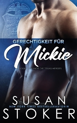 Gerechtigkeit für Mickie