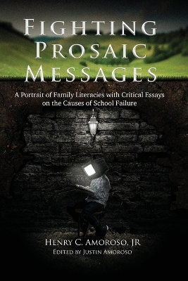 Fighting Prosaic Messages - Henry C Amoroso  Jr