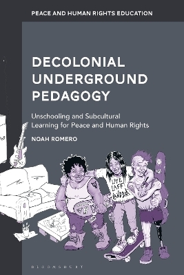 Decolonial Underground Pedagogy - Noah Romero