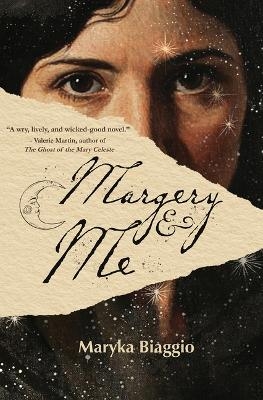 Margery and Me - Maryka Biaggio