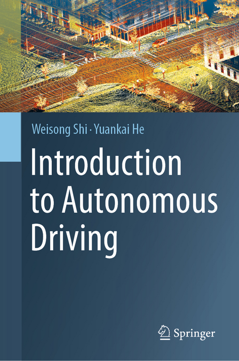 Introduction to Autonomous Driving - Weisong Shi, Yuankai He