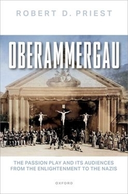 Oberammergau - Robert D. Priest