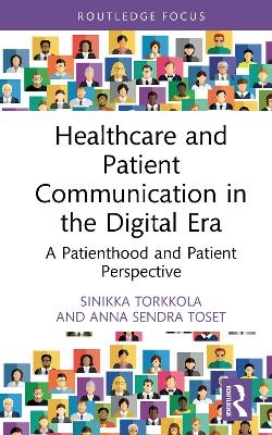Healthcare and Patient Communication in the Digital Era