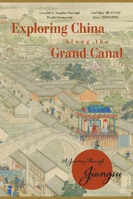 Exploring China Along the Grand Canal - 