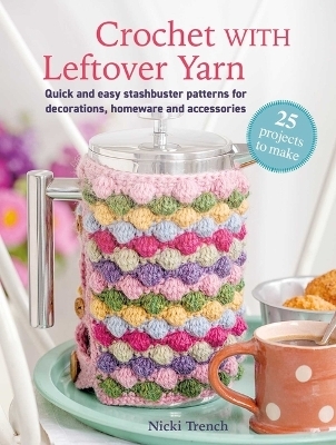 Crochet with Leftover Yarn