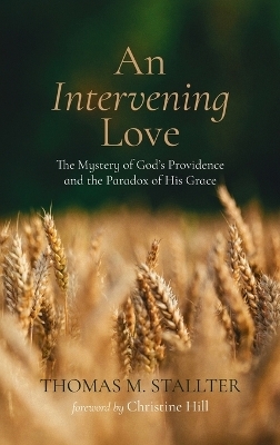 An Intervening Love - Thomas M Stallter