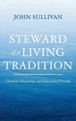 Steward of a Living Tradition
