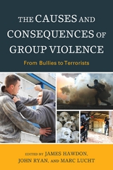 Causes and Consequences of Group Violence - 