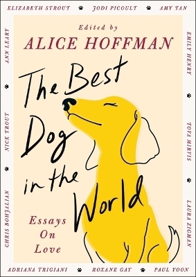 The Best Dog in the World - Alice Hoffman