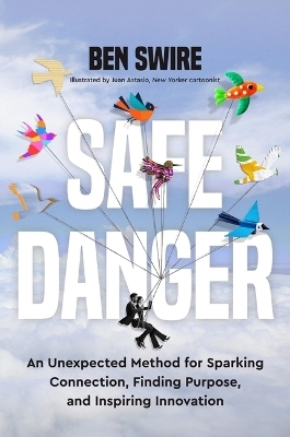 Safe Danger
