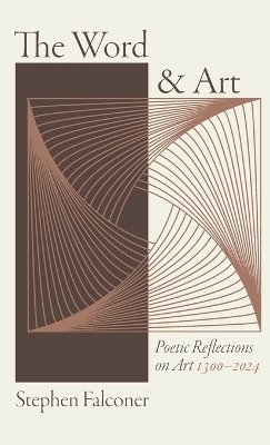 The Word and Art - Stephen Falconer