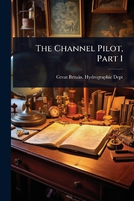The Channel Pilot, Part 1