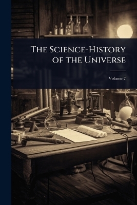 The Science-History of the Universe