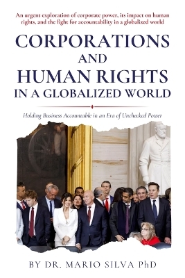 Corporations and Human Rights in a Globalized World - Mario Silva