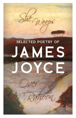 She Weeps Over Rahoon - James Joyce