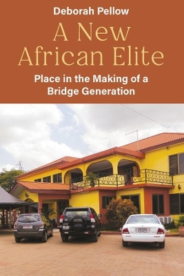 A New African Elite - Deborah Pellow