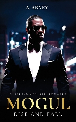 Mogul "Rise and Fall" - A Abney