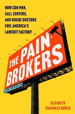 The Pain Brokers - Elizabeth Chamblee Burch